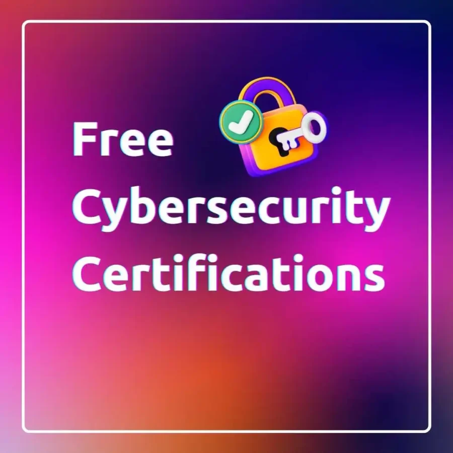 Free Cybersecurity Certs in 2025: Online Learning